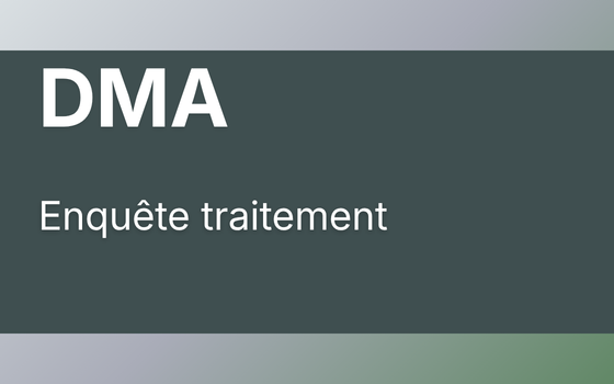  DMA - Enquête traitement