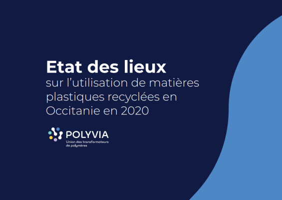 Etat des lieux sur l&amp;amp;aposutilisation de matières plastiques recyclées en Occitanie en 2020