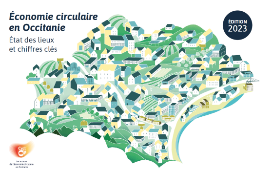 Economie circulaire en Occitanie - Etat des lieux et chiffres clés  - Edition 2023